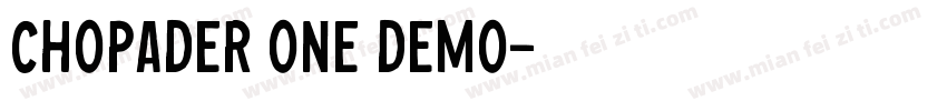 Chopader One DEMO字体转换